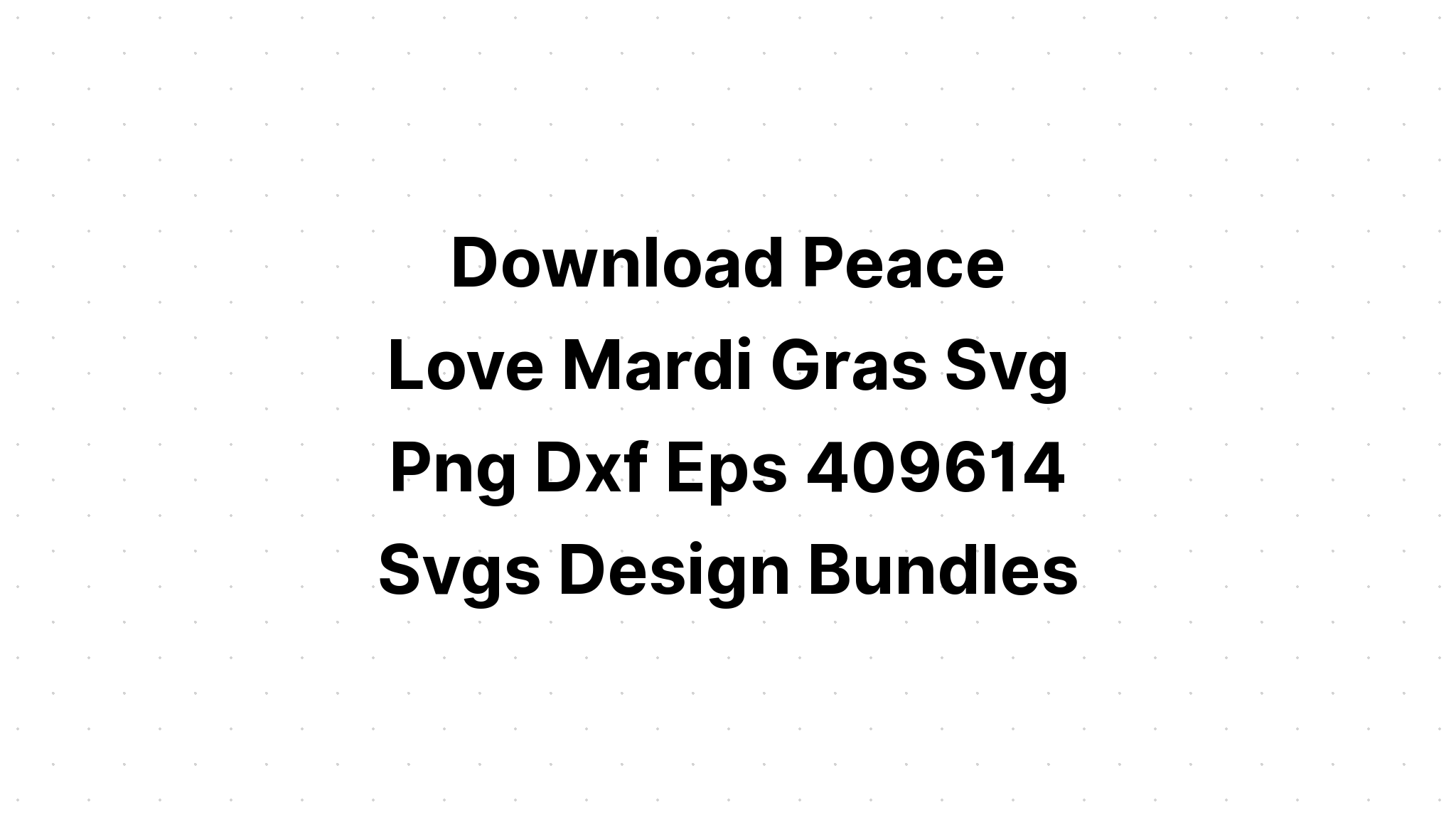 Download Mardi Gras Love Svg SVG File